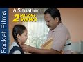 A Widower Father & Daughter’s Touching Story - Hindi Short Film – A Situation | Social Message