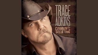 Trace Adkins Hell, I Can Do That