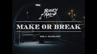 Watch Bugzy Malone Make Or Break video