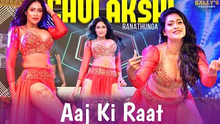 Aaj Ki Raat Dance Cover Chulakshi Ranathunga Sri Lankas Glamorous Bollywood Night