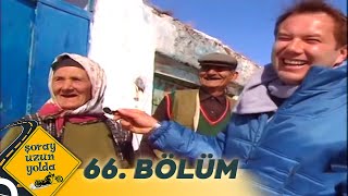 Şoray Uzun Yolda 66. Bölüm Kars Uzun Versiyon
