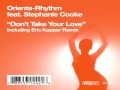 Orienta-Rhythm Feat. Stephanie Cooke - Don't Take Your Love (Orienta-Rhythm Original Club Mix)