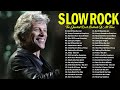 Scorpions, Aerosmith, CCR ,Bon Jovi, White Lion, U2, Led Zeppelin- Best Slow Rock Ballads 80s, 90s