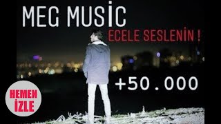 MEG - Ecele Seslenin