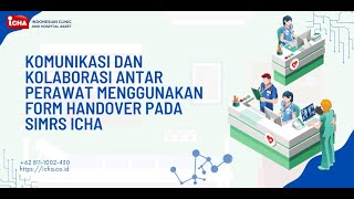 Komunikasi Dan Kolaborasi Antar Perawat Menggunakan Form Handover Pada Simrs Icha
