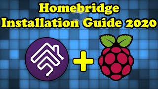Homebridge Installation Guide 2020