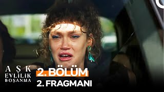 Aşk Evlilik Boşanma 2. Bölüm 2. Fragmanı O Kadına Aşık Mısın?