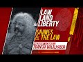 Law Land and Liberty Episode 39