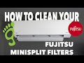 How to clean the air filter on a Fujitsu Minisplit heat pump