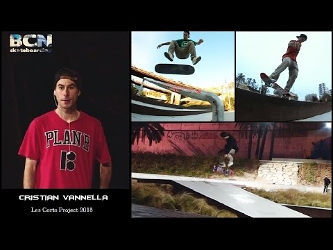 Cristian Vannella - Barcelona Skateboarding [Les Corts Project 2015]