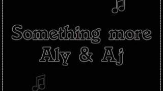 Watch Aly  Aj Something More video