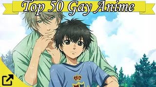 Top 50 Gay Anime (LGBTQ+)