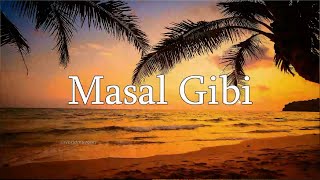 Semicenk - Masal Gibi Sözleri - Lyrics
