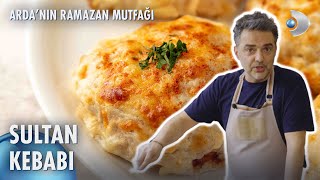 Sultan Kebabı Ardanın Ramazan Mutfağı 138. Bölüm