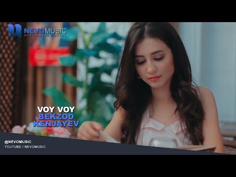Bekzod Kenjayev - Voy Voy