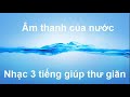 Nhạc Thiền Tĩnh Tâm - Hoa Sen Nước Chảy (Tuyệt Hay Và Thư Giãn).