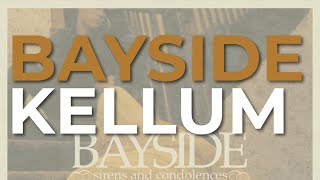 Watch Bayside Kellum video