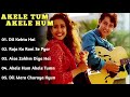 💞Akele Hum Akele Tum Movie All Songs  Aamir Khan & Manisha Koirala  musical world 💞