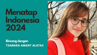 Menatap Indonesia 2024 Tsamara Amany Alatas Bagian 12 Tv Perwira Bangsa