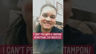 Can We Pee With Tamponmenstrual Cup Inserted? Dr. Shubhi Aggarwal
