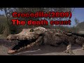 Crocodile(2000) death count