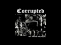 Corrupted ~ Hay Que Joderse
