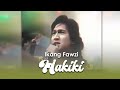 HAKIKI - Ikang Fawzi & Ian Antono | Music Video