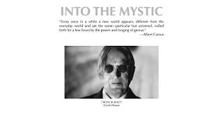 INTO THE MYSTIC with Albert Camus (2), Thom Yorke, Bruce Cockburn and T Bone Burnett