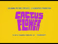 View Cactus Flower (1969)