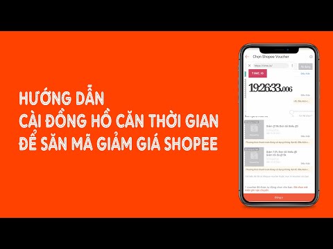 Cách cài đồng hồ canh thời gian để săn mã Shopee
