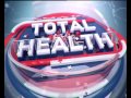 TOTAL HEALTH: Alternative Medicine and Health | 06 MAR 2016