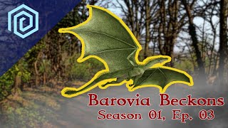 Barovia Beckons | Season 01 : Episode 03 | The Weeping Wyvern
