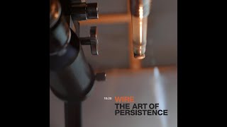 Watch Wire The Art Of Persistence video