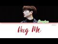 YOOK SUNGJAE (육성재) (BTOB) - HUG ME (안아줘)   Lyrics