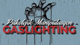 Polojik Manipülasyon - Gaslighting Nedir?