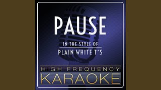 Pause Karaoke Version Pause Karaoke Version