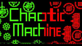 Geometry Dash, Chaotic Machine 100% (On Stream!) 240Hz (Second Victor From Ukraine!)
