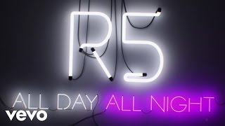 R5 - All Day, All Night: Songwriting