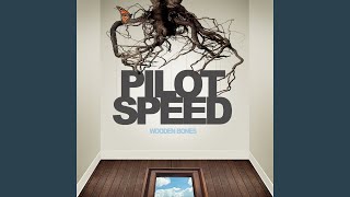 Watch Pilot Speed Today I Feel Sure video