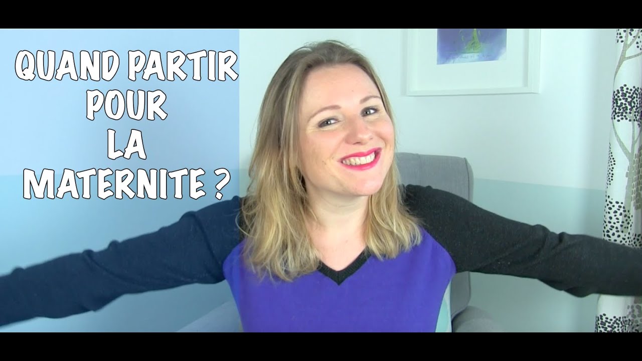 Quand Aller A La Maternite
