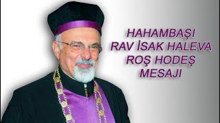 Hahambaşı Rav İsak Haleva, Roş Hodeş Mesajı