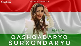 Sevinch Ismoilova - Qashqadaryo Surxandaryo (Tojik Tilida)