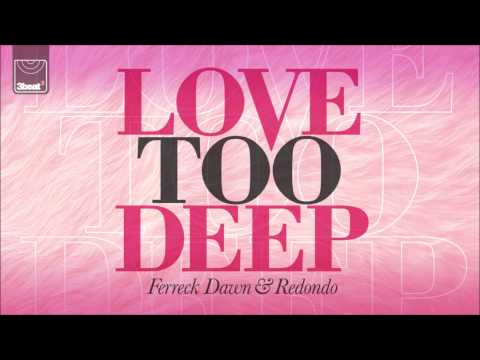Love Too Deep Video