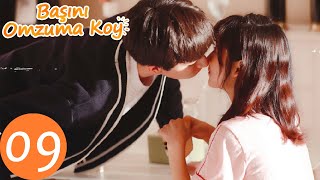 Başını Omzuma Koy 09. Bölüm Xing Fei, Lin Yi Put Your Head On My Shoulder 致我们暖暖的小时光