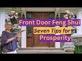 Front Door Feng Shui: 7 Tips to Invite Prosperity into Your Home