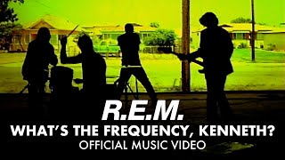 Watch Rem Whats The Frequency Kenneth video