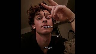 Lover - Shawn Mendes Edit