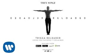 Watch Trey Songz Loving You video