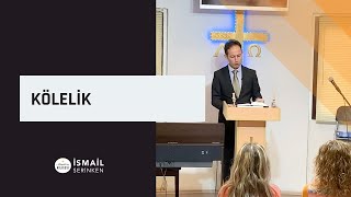 Kölelik - İsmail Serinken