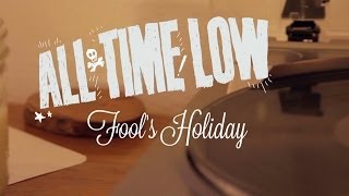 Watch All Time Low Fools Holiday video